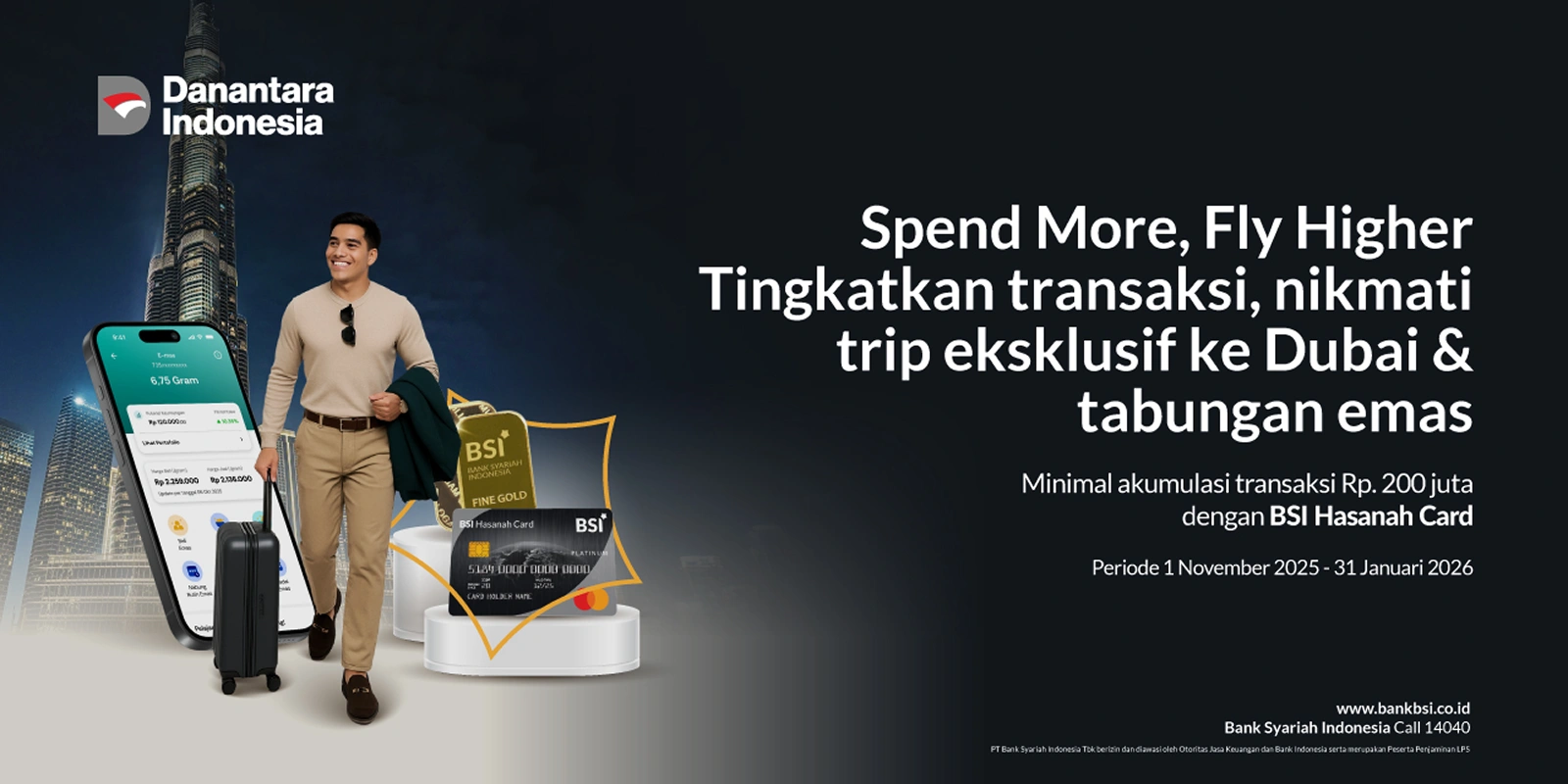 Spend More, Fly Higher – Nikmati Trip Eksklusif Dubai dan Tabungan Emas