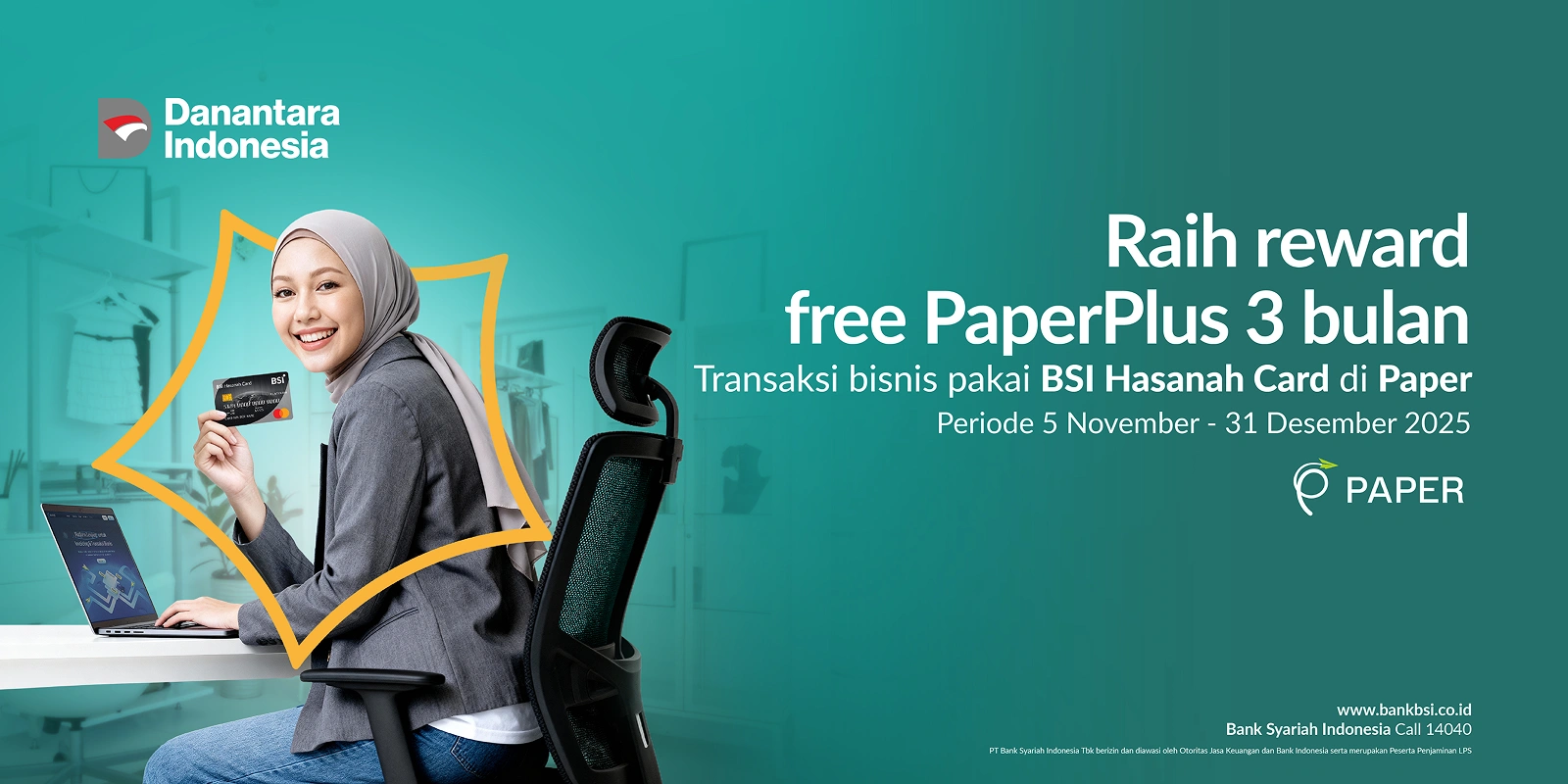 Raih Reward Free PaperPlus 3 Bulan dengan BSI Hasanah Card