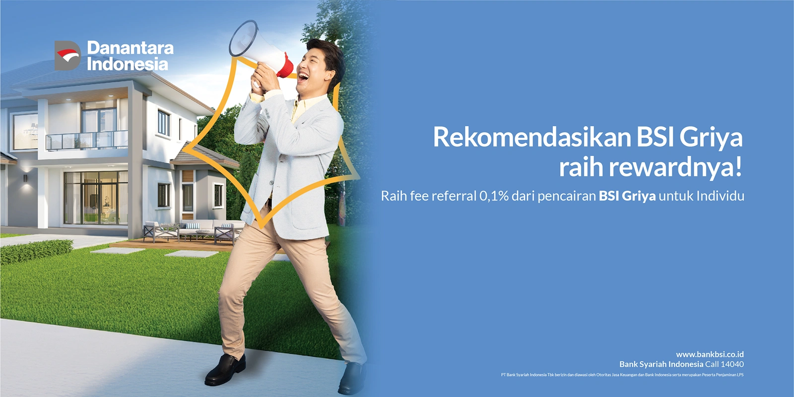 Rekomendasikan BSI Griya untuk Individu Dapatkan Fee Referral 0.1%
